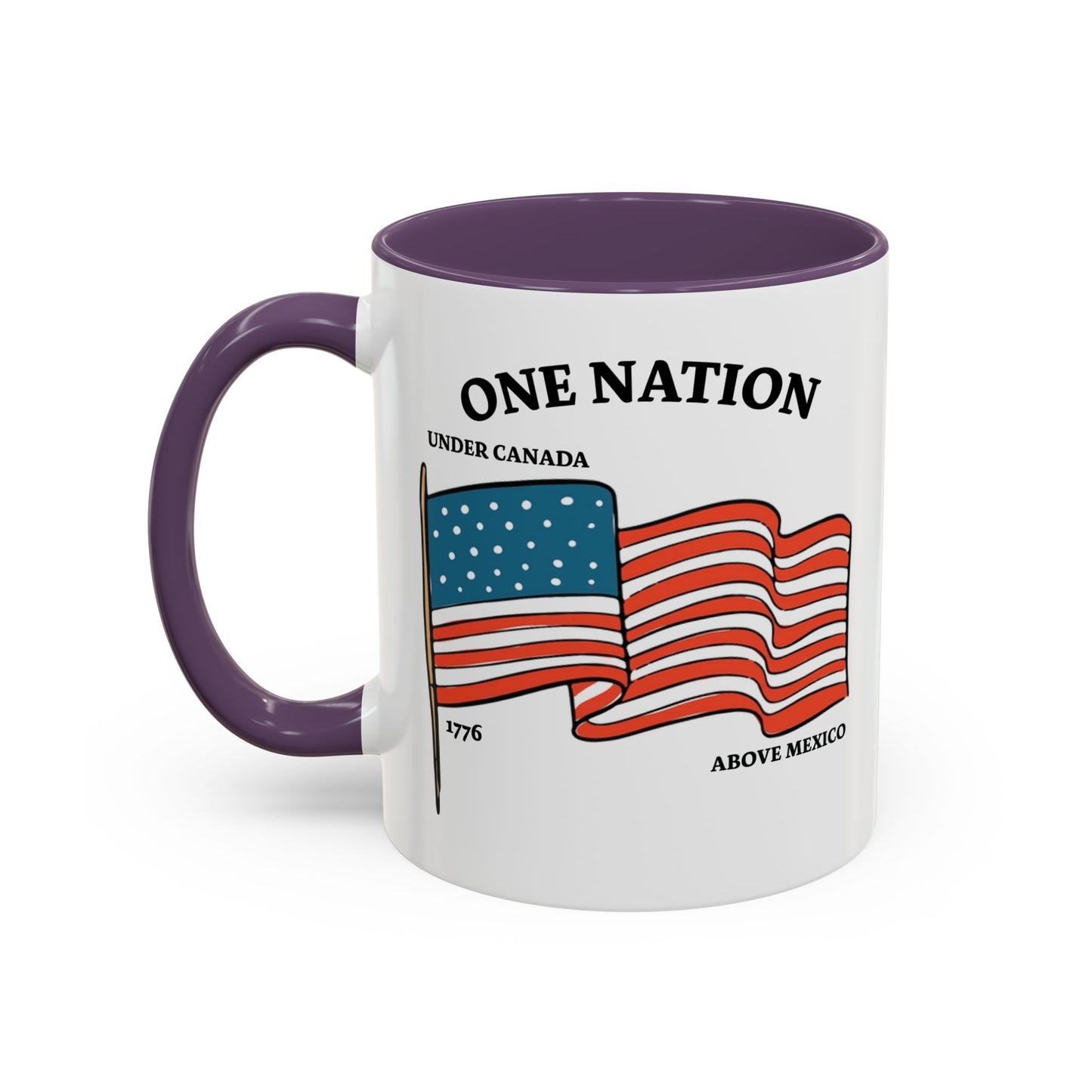 ONE NATION UNDER CANADA ABOVE MEXICO Accent BiColor Funny Sarcastic Mug