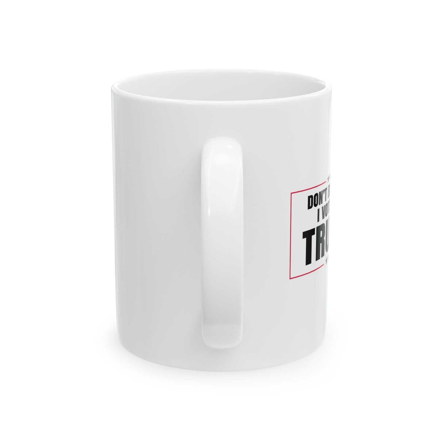 I VOTED FOR TRUMP FUNNY SARCASTIC WHITE MUG