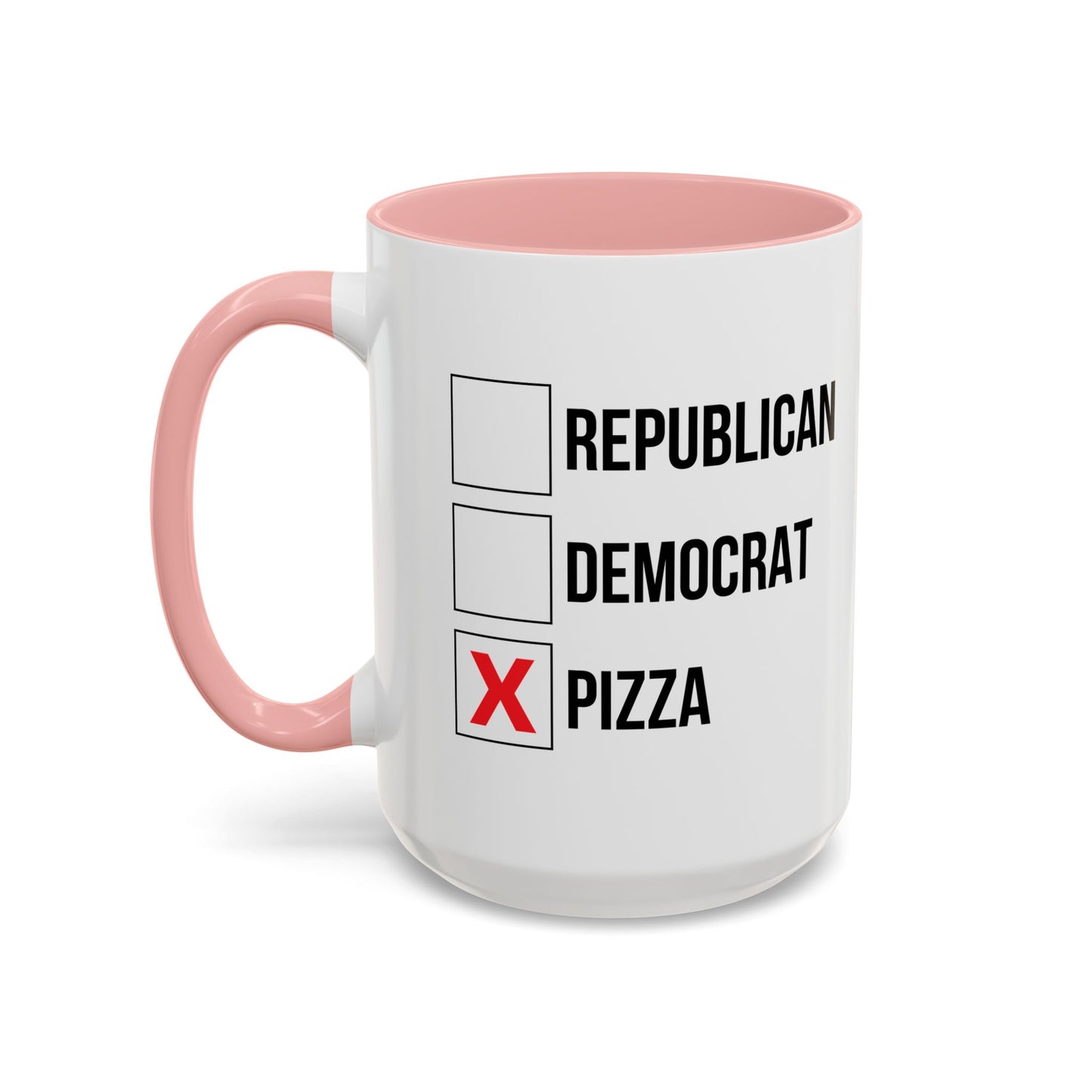 REPUBLICAN, DEMOCRATE, PIZZA Accent BiColor Funny Sarcastic Mug