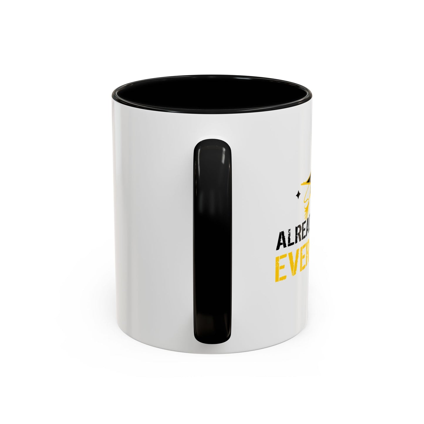 ALREADY FORGOT EVERYTHING Accent BiColor Funny Sarcastic Mug