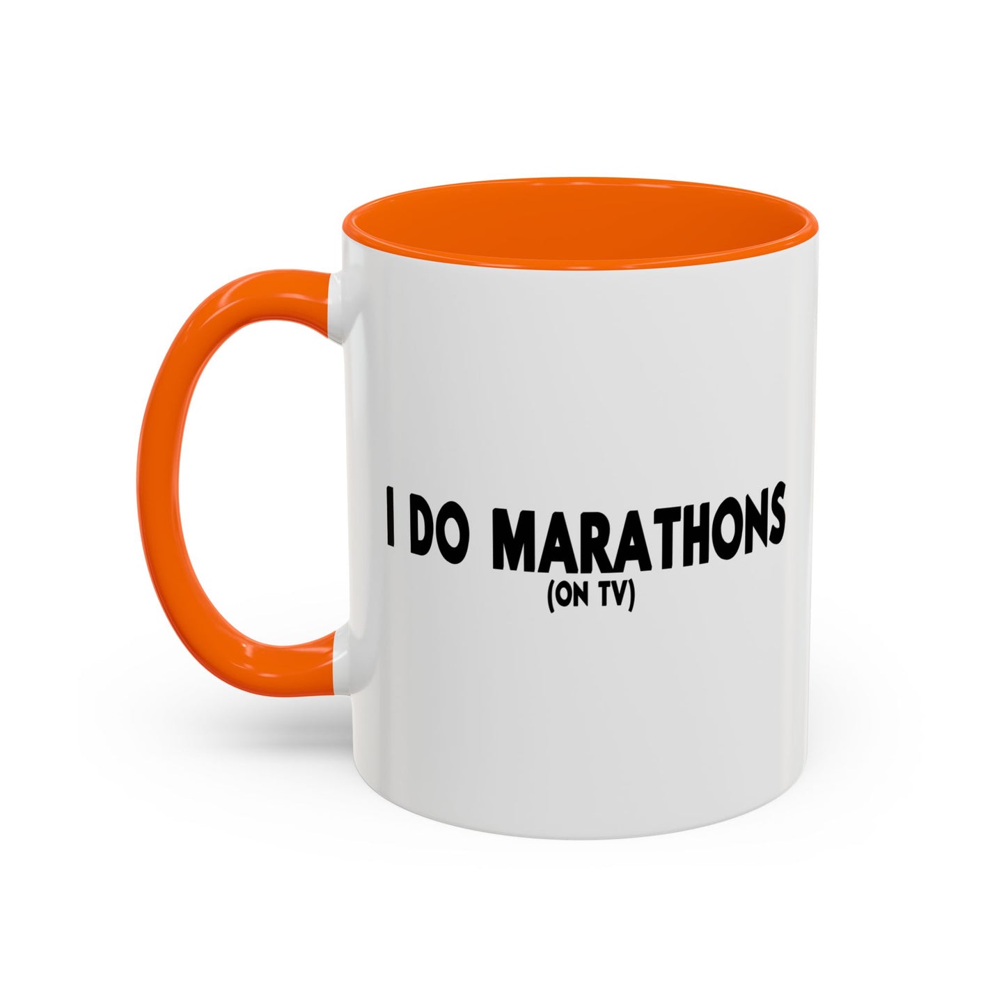 I DO MARATHONS BLACK Accent BiColor Funny Sarcastic Mug