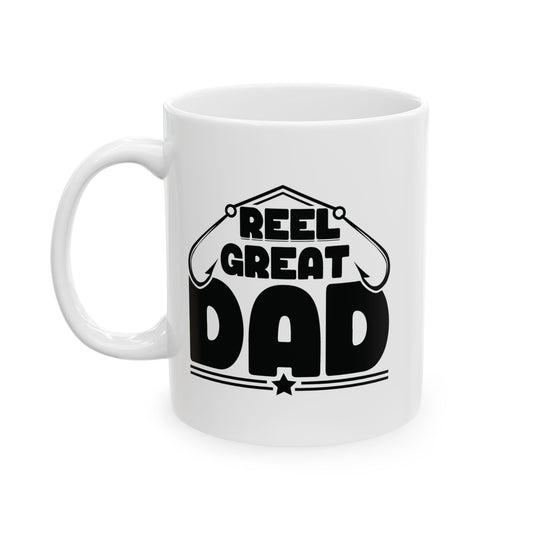 REEL GREAT DAD FUNNY SARCASTIC WHITE MUG