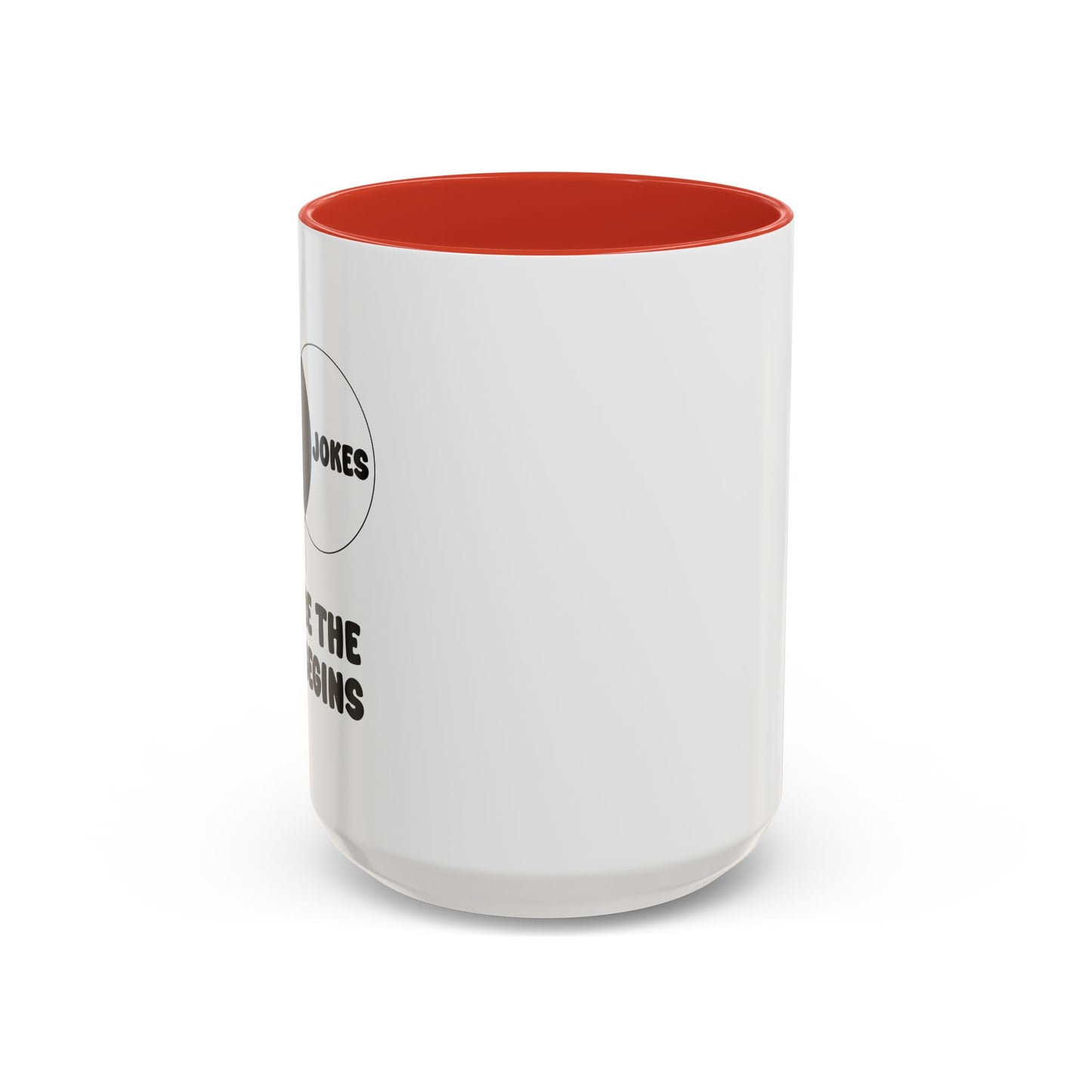 DAD JOKES WHERE THE FUN BEGINS Accent BiColor Funny Sarcastic Mug