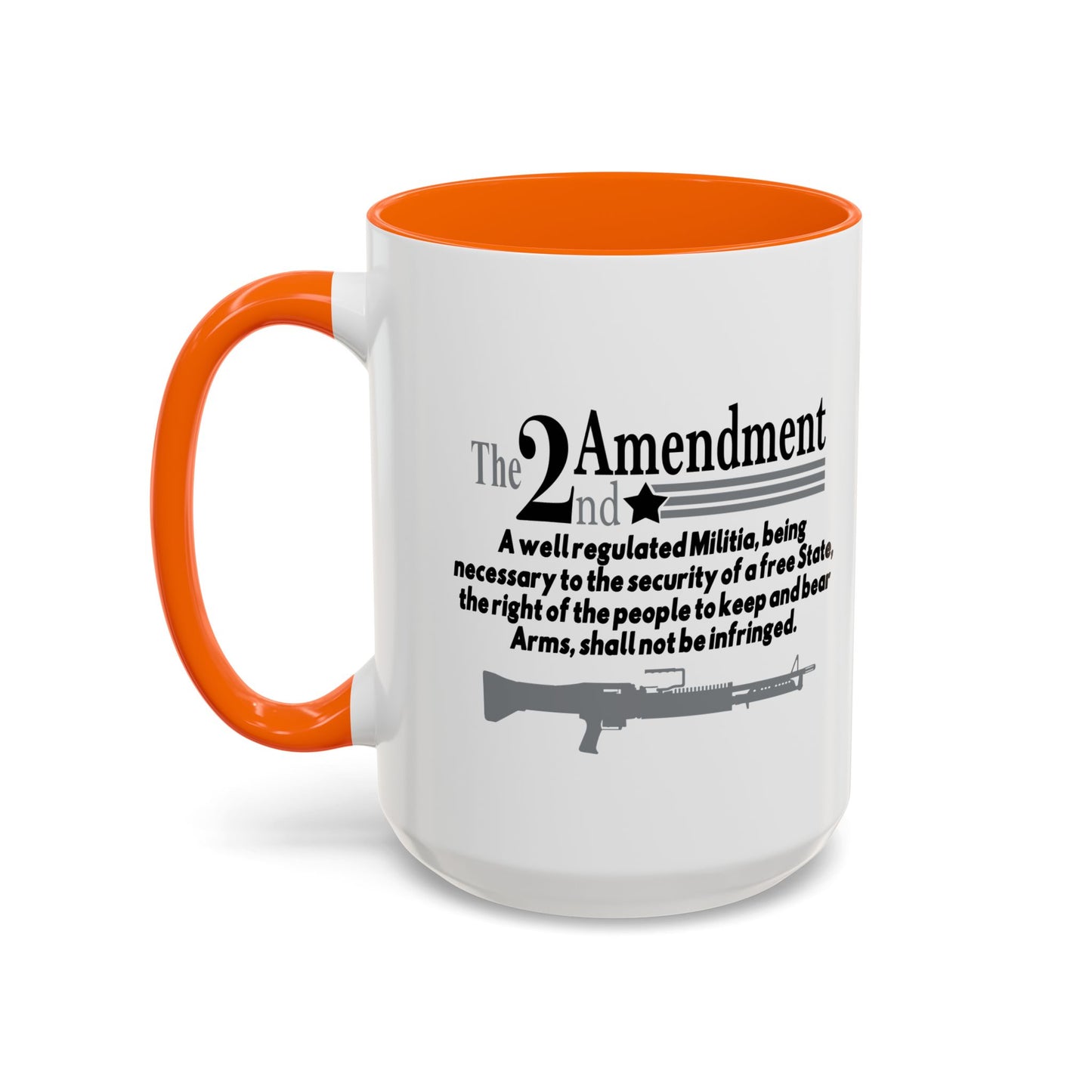 THE 2NS AMENDMENT Accent BiColor Funny Sarcastic Mug