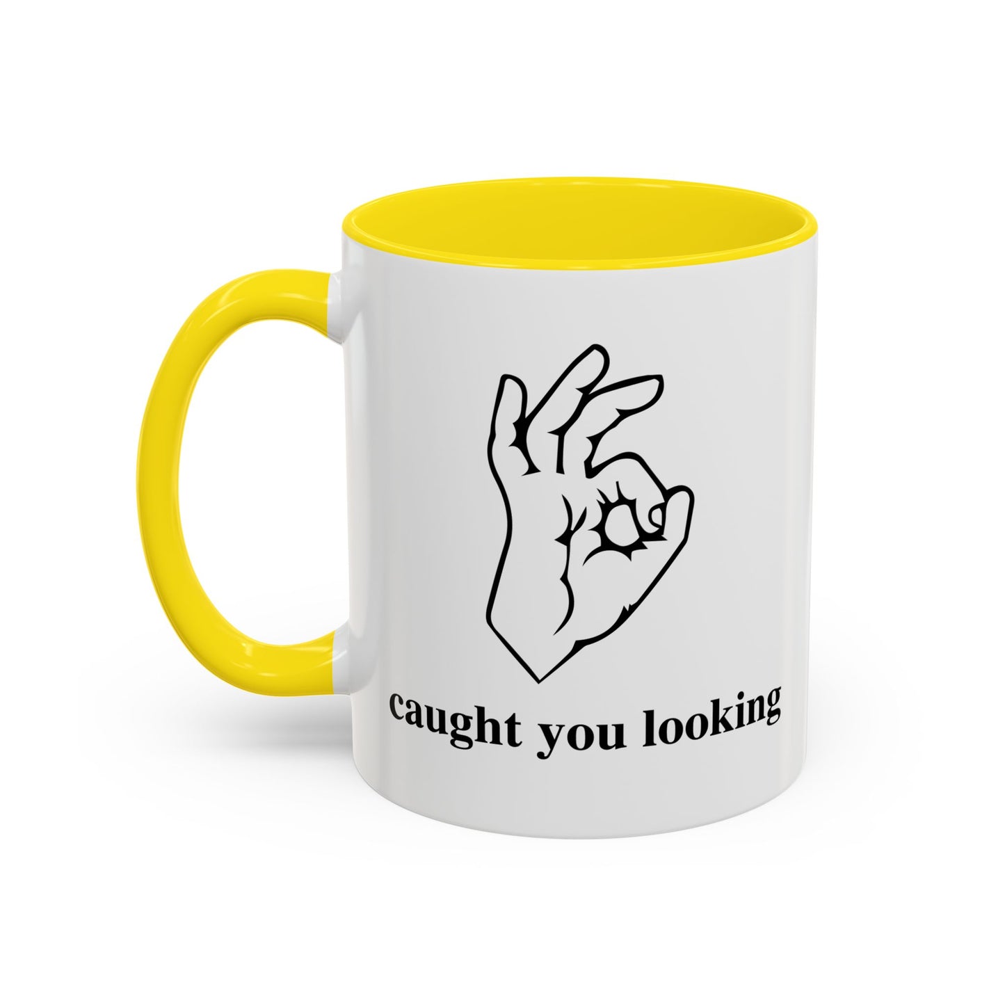 CAUGHT YOU LOOKING Accent BiColor Funny Sarcastic Mug