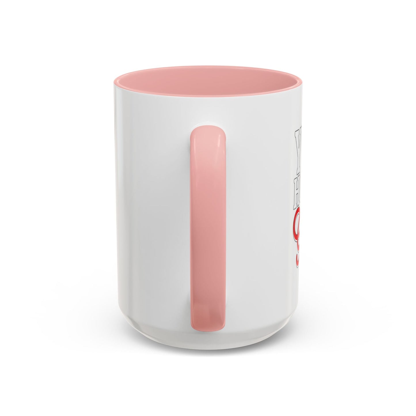 YOUR HOLE IS MY GOAL Accent BiColor Funny Sarcastic Mug