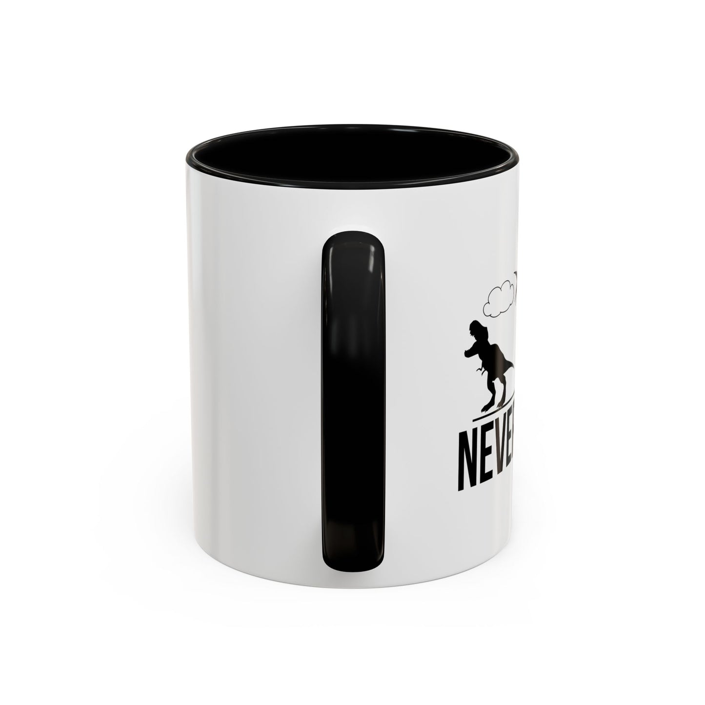 NEVER FORGET Accent BiColor Funny Sarcastic Mug