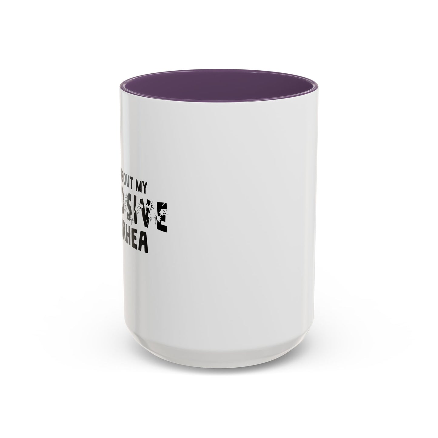 ASK ME ABOUT MY... Accent BiColor Funny Sarcastic Mug