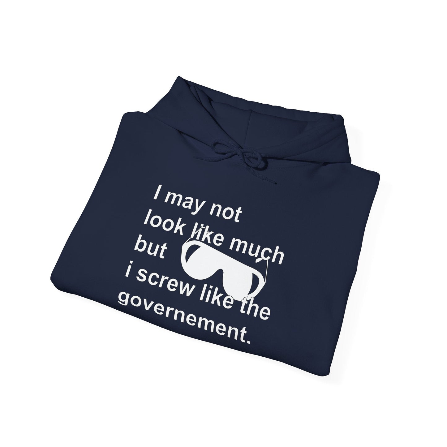 I SCREW GOVERNMENT - Premium Unisex Funny Sarcastic Black Hoodie Sweatshirt