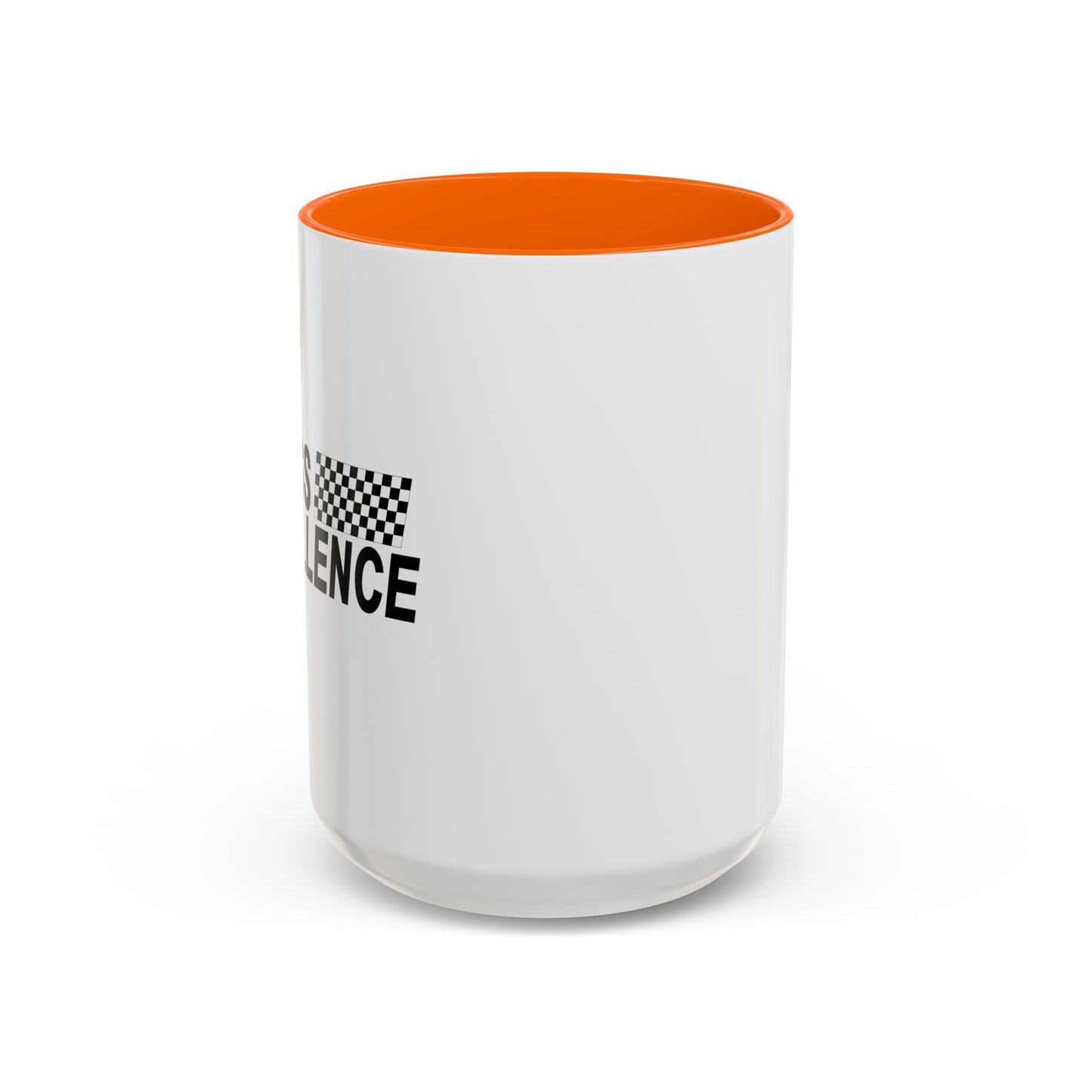 I PISS EXCELLENCE Accent BiColor Funny Sarcastic Mug