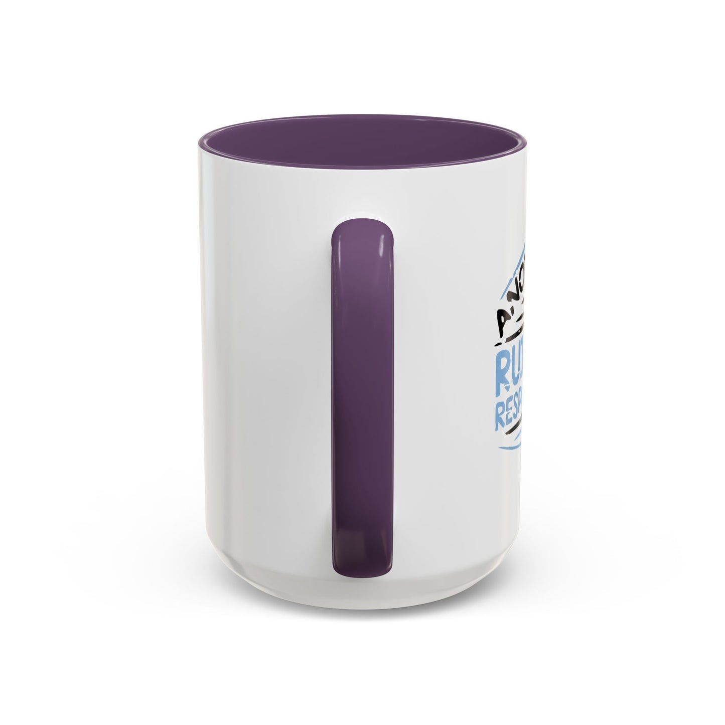 ANOTHER DAY RUINED Accent BiColor Funny Sarcastic Mug