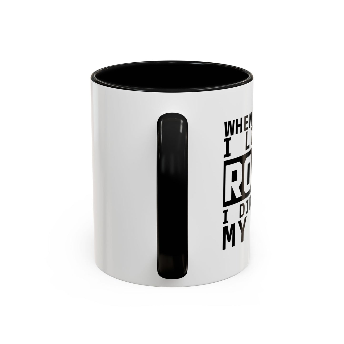 I LIKE IT ROUGH Accent BiColor Funny Sarcastic Mug